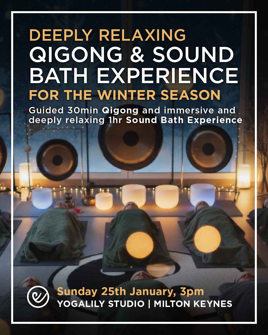 Deeply Relaxing Qigong & Sound Bath Experience for the Winter Season